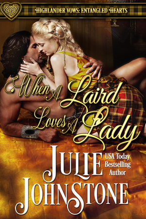 When A Laird Loves A Lady by Julie Johnstone