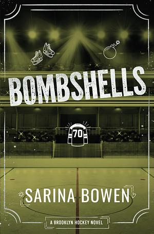 Bombshells by Sarina Bowen