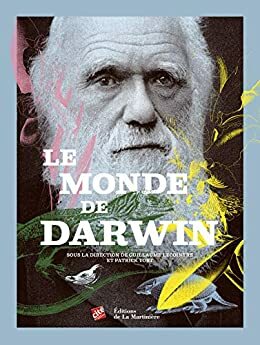 Le Monde de Darwin (SCIENCE) by Guillaume Lecointre, Bruno Maquart, Patrick Tort