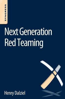 Next Generation Red Teaming by Henry Dalziel