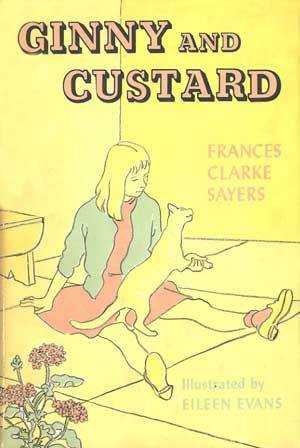 Ginny and Custard by Eileen Evans, Frances Clarke Sayers