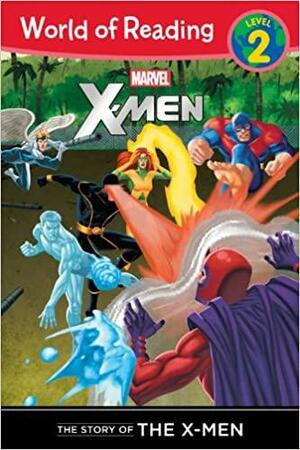 The Story of the X-Men Level 2 Reader by Thomas Macri, Pat Olliffe