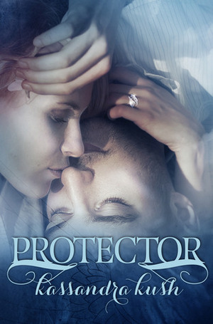 Protector by Kassandra Kush