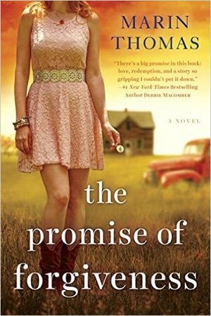 The Promise of Forgiveness by Marin Thomas