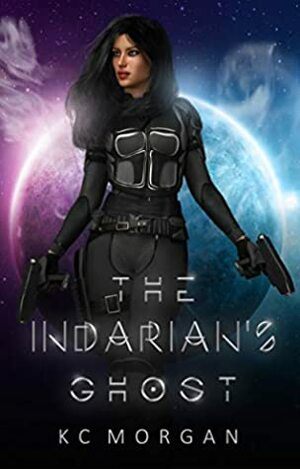 The Indarian's Ghost by K.C. Morgan