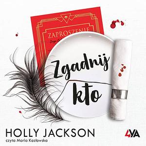 Zgadnij kto by Holly Jackson