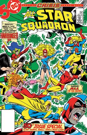 All-Star Squadron (1981) #50 by Roy Thomas