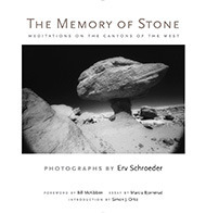 The Memory of Stone: Meditations on the Canyons of the West by Simon J. Ortiz, Erv Schroeder, Bill McKibben, Marcia Bjornerud