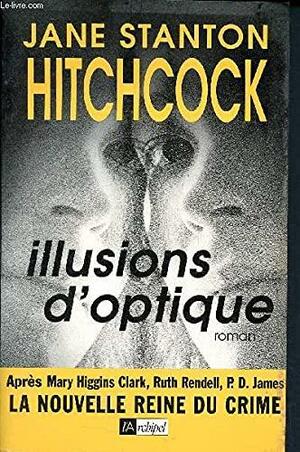 Illusions D'optique by Jane Stanton Hitchcock