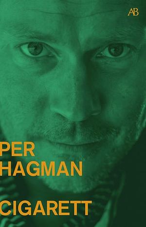 Cigarett by Per Hagman