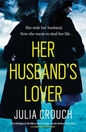Her Husband's Lover by Julia Crouch