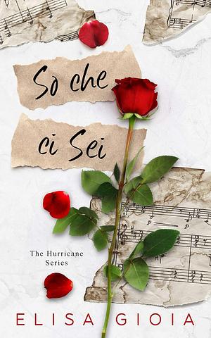 So che ci sei by Elisa Gioia