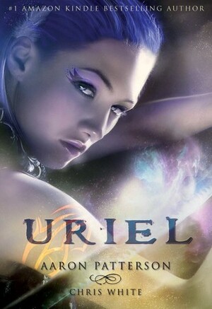 Uriel by Chris White, Aaron M. Patterson