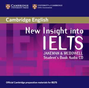 New Insight Into Ielts Student's Book by Clare McDowell, Vanessa Jakeman