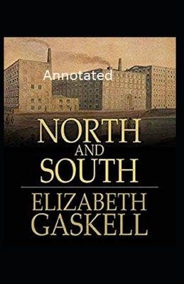 North and South Annotated by Elizabeth Gaskell