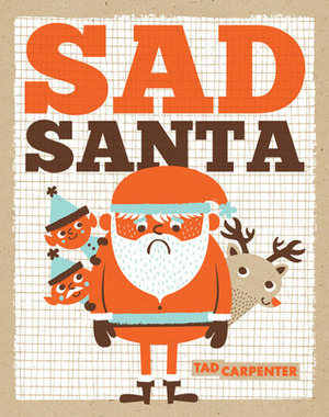 Sad Santa by Tad Carpenter