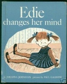 Edie Changes Mind GB by Johanna Johnston, Paul Galdone
