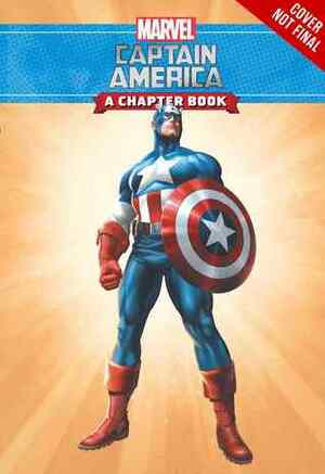 Captain America: The Tomorrow Army: A Marvel Chapter Book by Michael Siglain