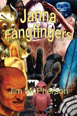 Janna Fangfingers by Jim McPherson