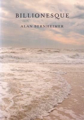 Billionesque by Alan Bernheimer