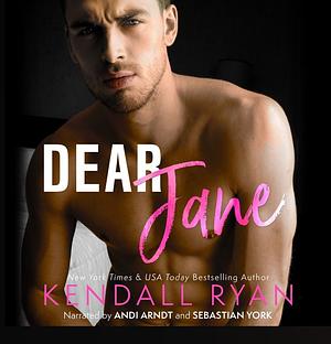 Dear Jane by Kendall Ryan