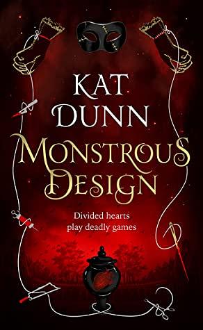 Monstrous Design by Kat Dunn