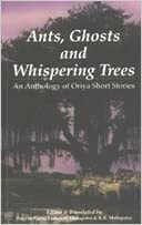 Ants, Ghosts and Whispering Trees by 