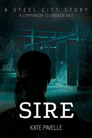 Sire by Kate Pavelle