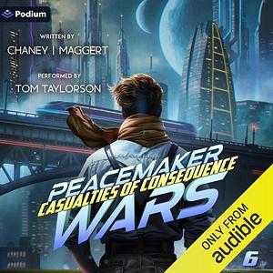 Casualties of Consequence by Terry Maggert, J.N. Chaney