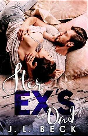 Her Ex's Dad by J.L. Beck