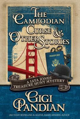 The Cambodian Curse and Other Stories by Gigi Pandian