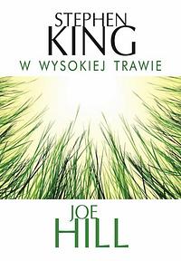 W wysokiej trawie by Stephen King