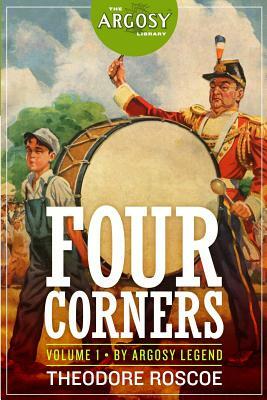 Four Corners, Volume 1 by Theodore Roscoe