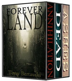 Foreverland Boxed by Tony Bertauski