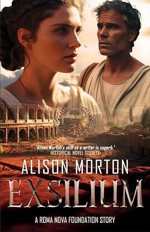 Exsilium by Alison Morton, Alison Morton