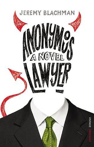 Anonymous Lawyer by Jeremy Blachman