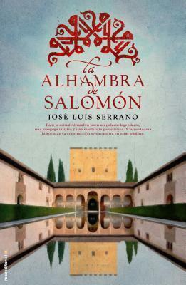La Alhambra de Salomon by Jose Luis Serrano