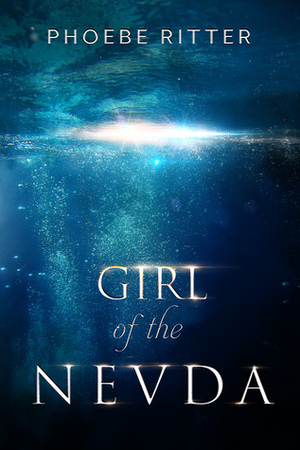 Girl of the Nevda (Daughter of the Zel, #2) by Phoebe Ritter