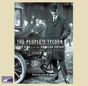 The People's Tycoon: by Steven Watts