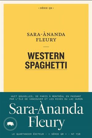 Western Spaghetti by Sara-Ànanda Fleury