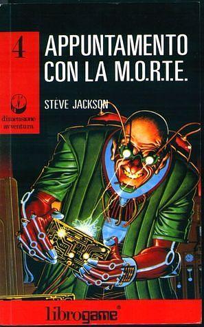 Appuntamento con la M.O.R.T.E. by Steve Jackson, Brian Bolland