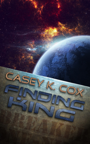 Finding King by Casey K. Cox