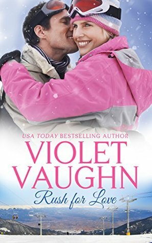Rush for Love by Violet Vaughn
