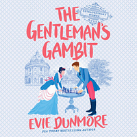 The Gentleman's Gambit by Evie Dunmore