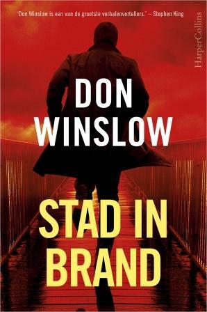 Stad in brand by Don Winslow