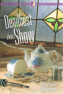 Deadliest in Show by Christy Barritt