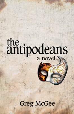 The Antipodeans by Greg McGee