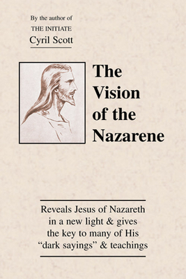 The Vision of the Nazarene by Cyril Scott