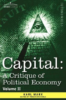 Capital: A Critique of Political Economy - Vol. II: The Process of Circulation of Capital by Karl Marx