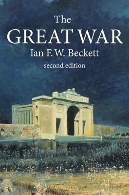 Wip.Beckett: The Great War_p2 by Ian F. W. Beckett